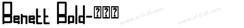 Benett Bold字体转换